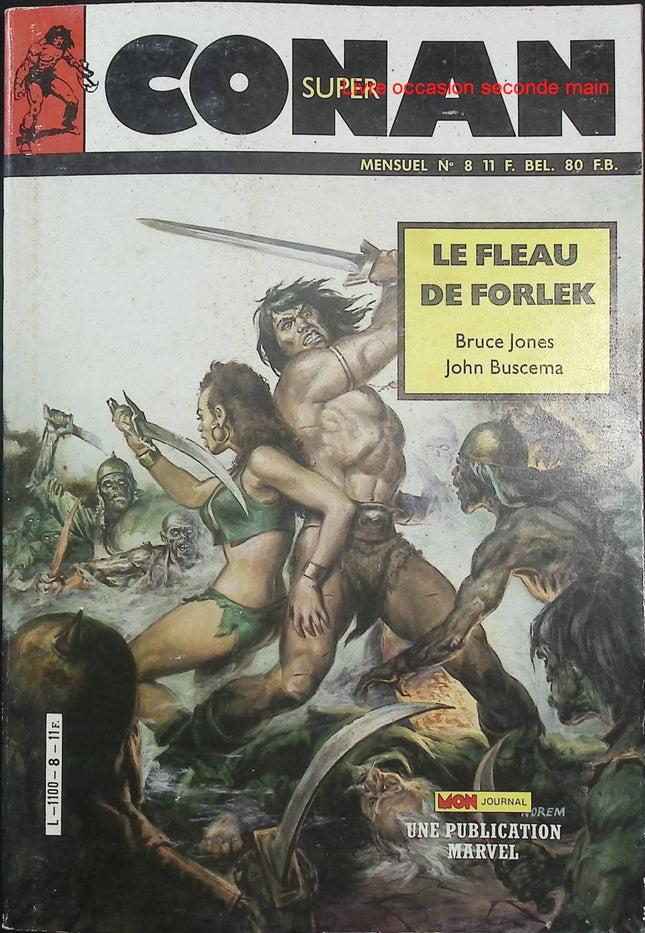 Super Conan N°8 – Mon Journal – Publication Marvel – Comics Conan vintage d’occasion - Livre BD