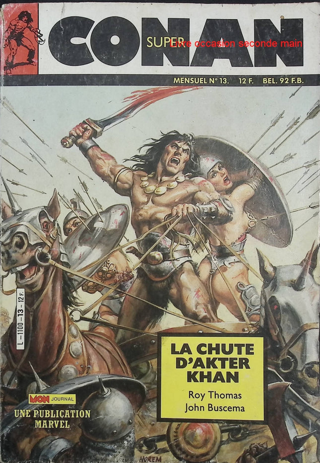 Super Conan N°13 – Mon Journal – Publication Marvel – Comics Conan vintage d’occasion - Livre BD
