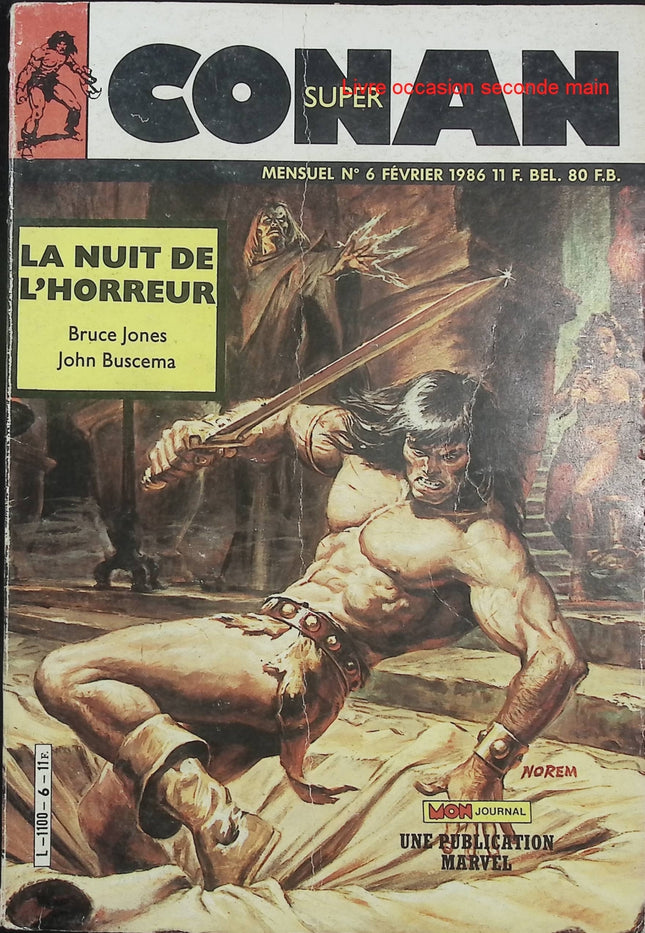 Super Conan N°6 – Mon Journal – Publication Marvel – Comics Conan vintage d’occasion - Livre BD