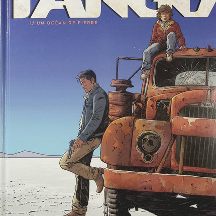 Tango Tome 1 – Un Océan de pierre – Matz et Philippe Xavier – BD d’aventure, thriller et voyage au cœur de paysages sauvages - Livre BD