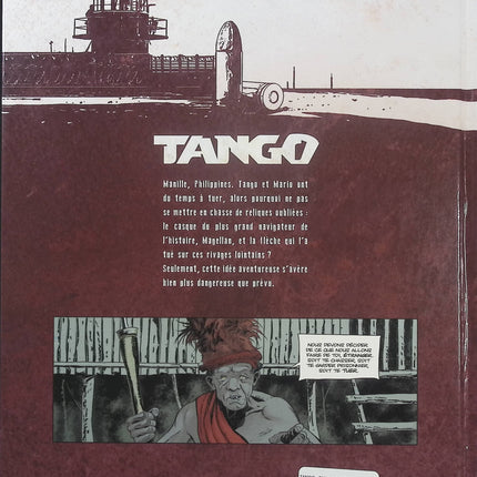 Tango Tome 7 – La Flèche de Magellan – Matz et Philippe Xavier – BD thriller d’aventure, action et mystères en Amérique du Sud - Livre BD