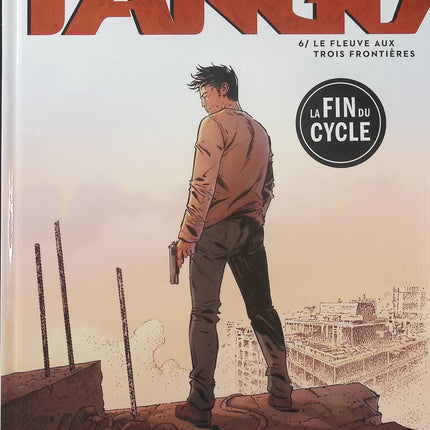 Tango Tome 6 – Le Fleuve aux trois frontières – Matz et Philippe Xavier – BD thriller d’aventure, suspense et périple en Amérique du Sud - Livre BD