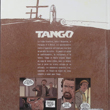 Tango Tome 6 – Le Fleuve aux trois frontières – Matz et Philippe Xavier – BD thriller d’aventure, suspense et périple en Amérique du Sud - Livre BD