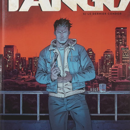 Tango Tome 5 – Le Dernier Condor – Matz et Philippe Xavier – BD thriller d’aventure, action et suspense en Amérique du Sud - Livre BD