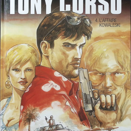 Tony Corso Tome 4 – L’Affaire Kowalesky – Olivier Berlion – BD polar, enquête et thriller - Livre BD