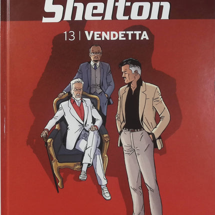 Wayne Shelton Tome 13 Vendetta – Jean Van Hamme, Christian Denayer – BD d’aventure, action et suspense - Livre BD