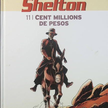 Wayne Shelton Tome 11 Cent millions de pesos – Jean Van Hamme, Christian Denayer – BD d’aventure et d’action - Livre BD