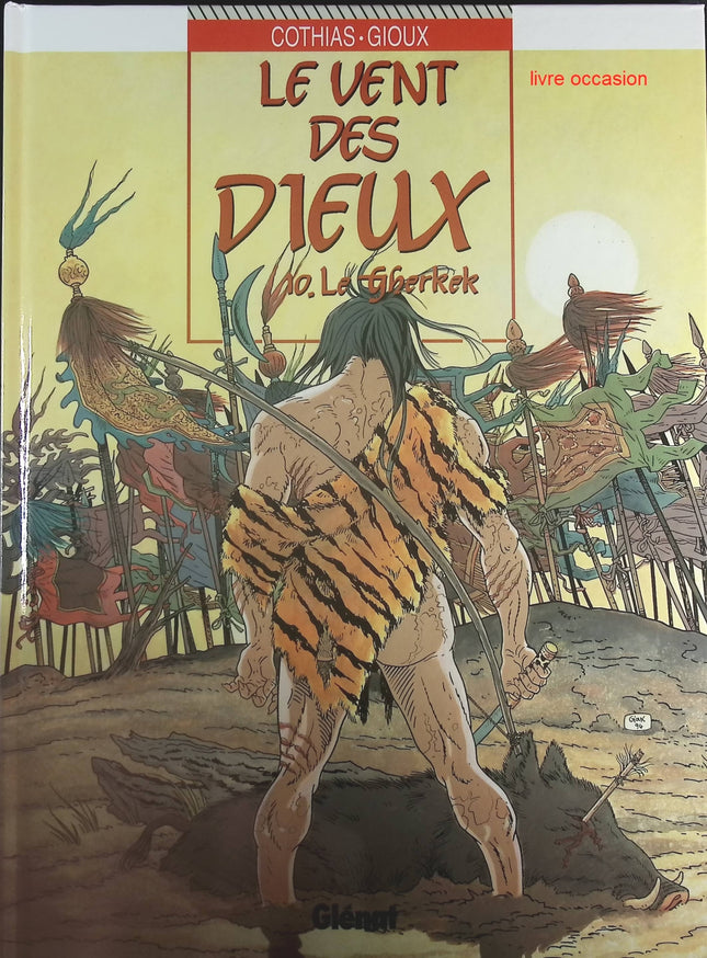 Le Gherkek - Tome 10 - Le vent des dieux - Patrick Cothias Thierry Gioux - Livre BD