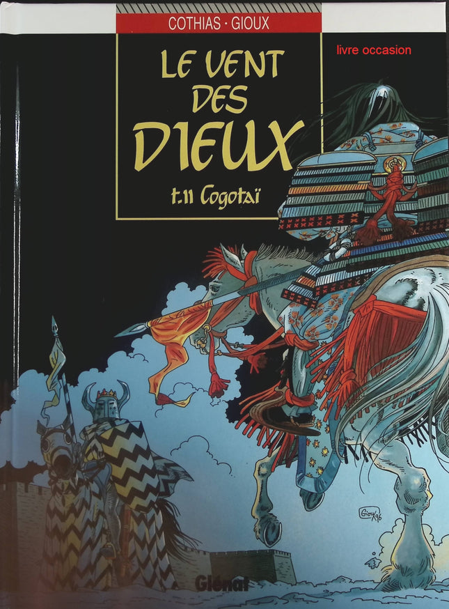 Cogotai ned - Tome 11 - Le vent des dieux - Patrick Cothias Thierry Gioux - Livre BD