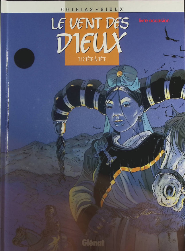 Tête-à-tête - Tome 12 - Le vent des dieux - Patrick Cothias Thierry Gioux - Livre BD