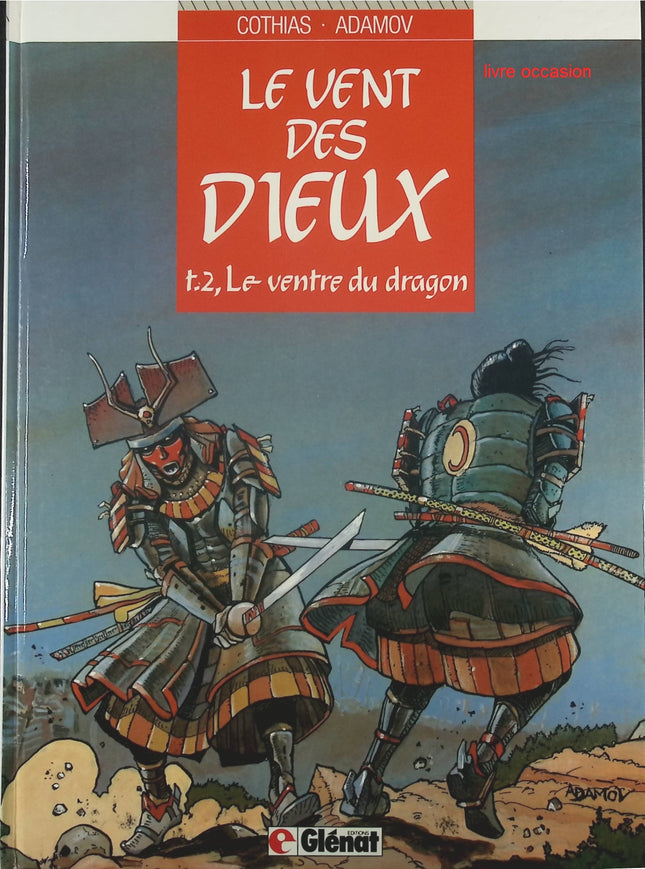 Le ventre du dragon - Tome 2 - Le vent des dieux - Patrick Cothias Philippe Adamov - Livre BD