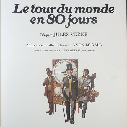 Le Tour du monde en 80 jours – Jules Verne – BD d’aventure classique adaptée du roman culte - livre BD