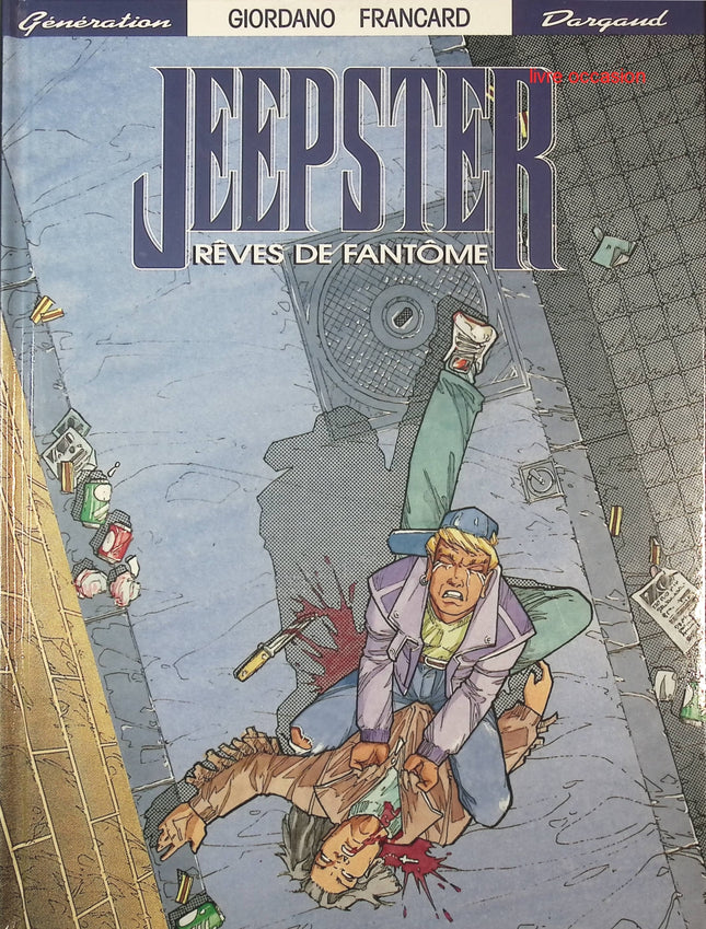 Jeepster Tome 1 – Rêves de Fantôme – Francard & Giordano – BD fantastique et aventure - livre BD