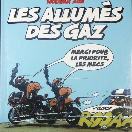 Motomania Tome 2 – Les Allumés des Gaz – Holger Aue – BD humour culte sur les motards - livre BD