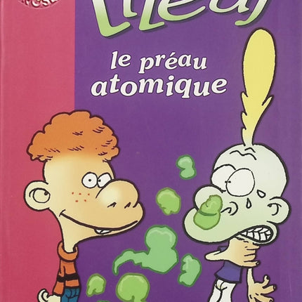 Titeuf Tome 8 – Le Préau atomique – Bibliothèque Rose Roman jeunesse humoristique de Zep avec les aventures du héros à la mèche blonde - Livre