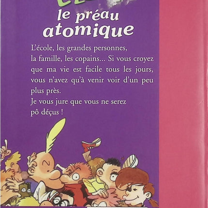Titeuf Tome 8 – Le Préau atomique – Bibliothèque Rose Roman jeunesse humoristique de Zep avec les aventures du héros à la mèche blonde - Livre