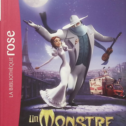 Un Monstre à Paris – Le roman du film – Bibliothèque Rose Aventure fantastique, musique et amitié au cœur de Paris - Livre