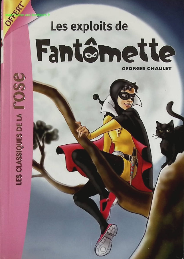 The Exploits of Fantômette - Bibliothèque Rose - book