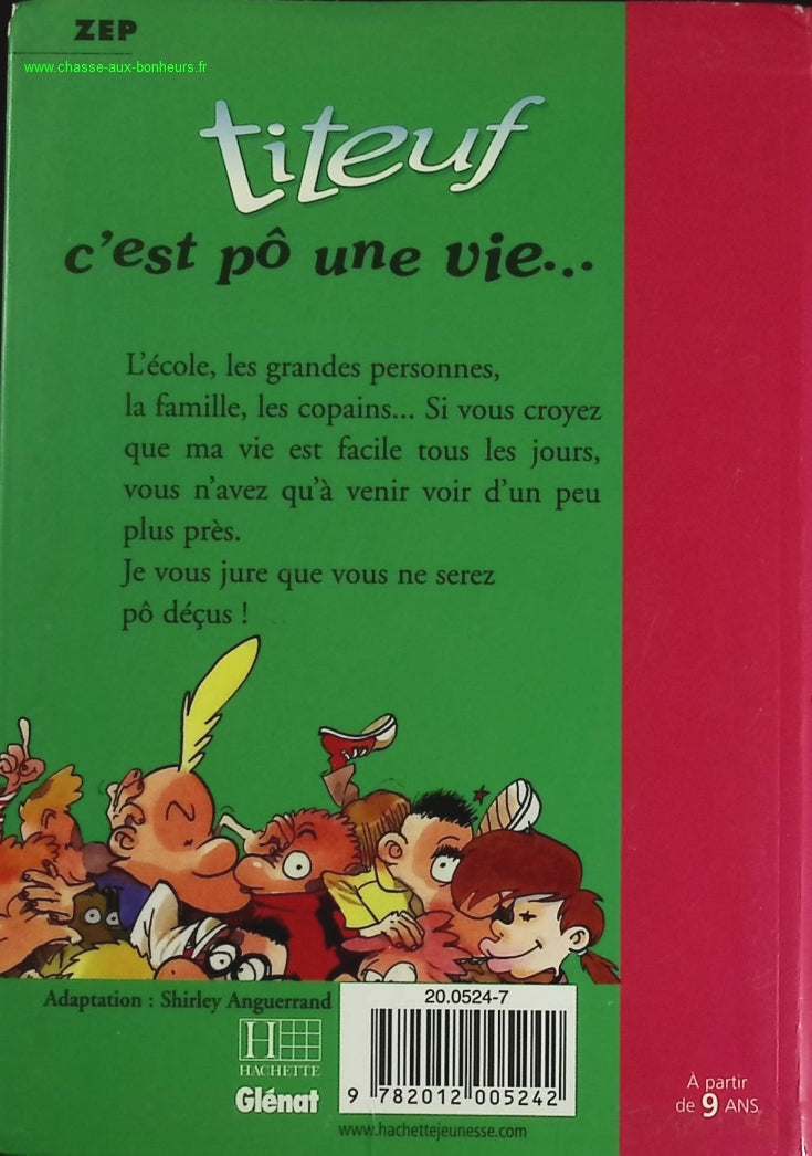 Titeuf, volume 3 - It's not a ZEP life - Bibliothèque Rose - book