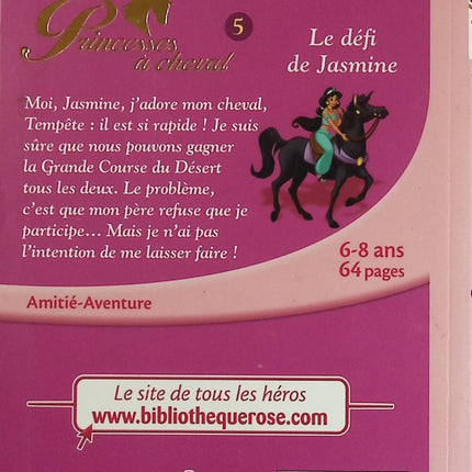 Princesses on Horseback 05 - Jasmine's Challenge Walt Disney - Bibliothèque Rose - book