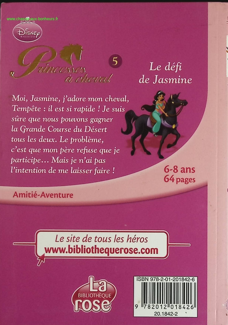 Princesses on Horseback 05 - Jasmine's Challenge Walt Disney - Bibliothèque Rose - book