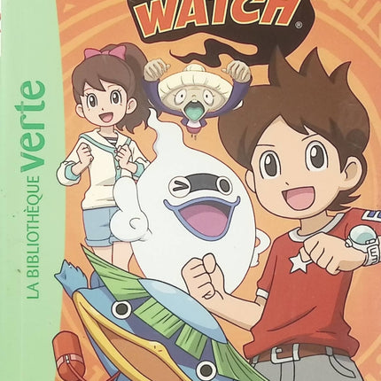Yo-Kai Watch Tome 3 – Rapporteuse ! – Roman jeunesse fantastique et humoristique, esprits Yo-kai et aventures de Nathan - Bibliothèque Verte - Livre