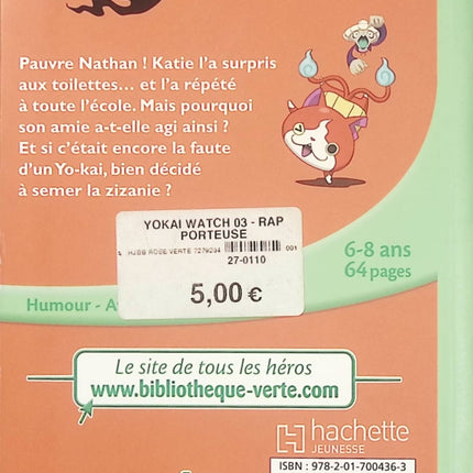 Yo-Kai Watch Tome 3 – Rapporteuse ! – Roman jeunesse fantastique et humoristique, esprits Yo-kai et aventures de Nathan - Bibliothèque Verte - Livre
