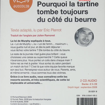 Pourquoi la tartine tombe toujours du côté du beurre - Richard Robinson - Audio livre 2 CD Audio