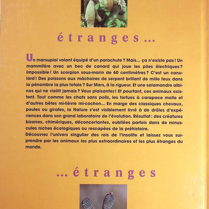 Les rois de l'insolite - Les animaux les plus étranges - livre