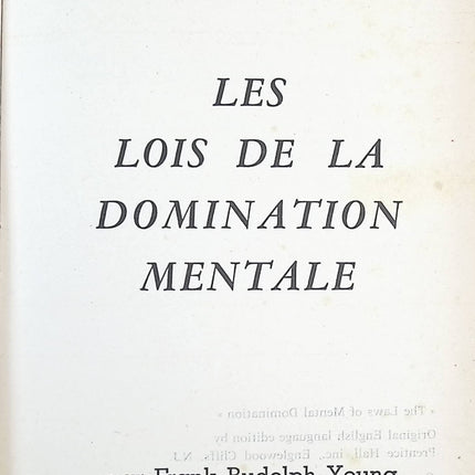 Les lois de la domination mentale - Frank Rudolph Young - livre