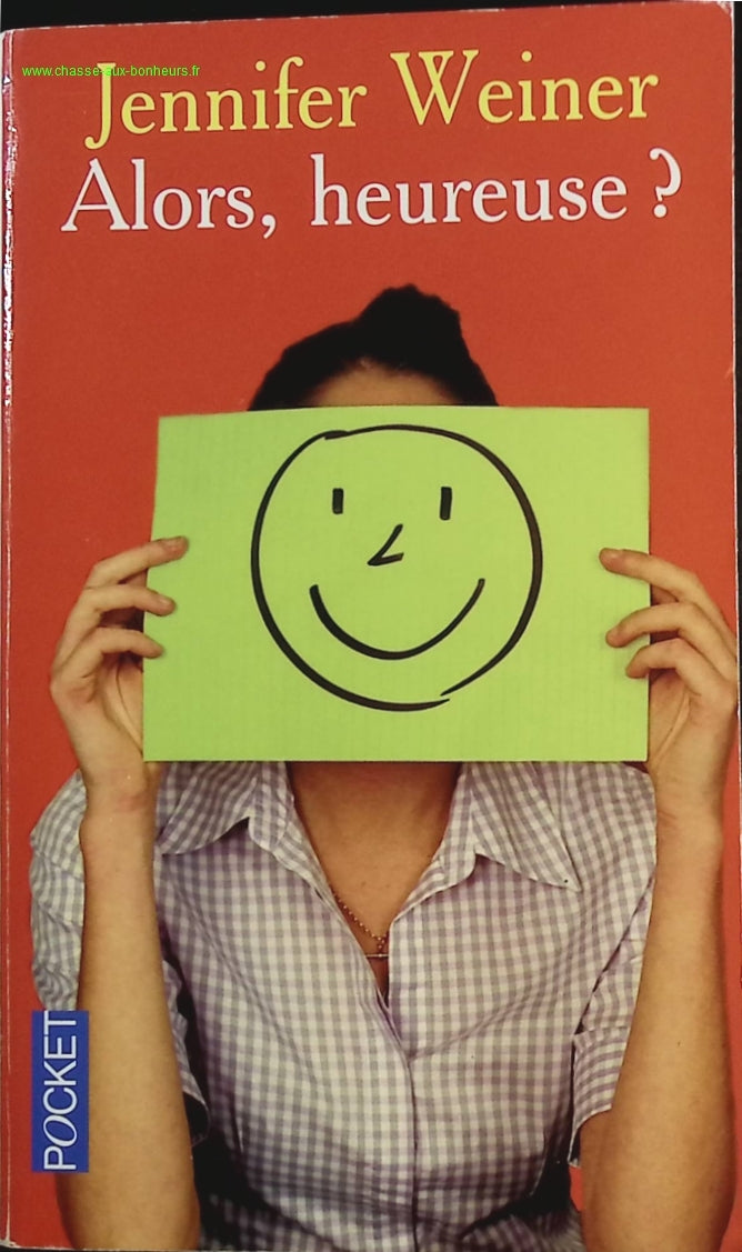 So, happy? - Jennifer Weiner - book