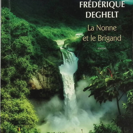 Die Nonne und der Räuber - Frédérique Deghelt - Buch