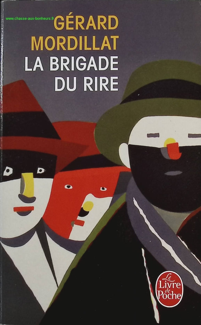 La Brigade du rire - Gérard Mordillat - livre