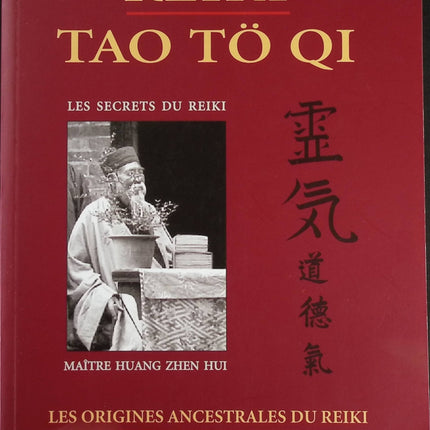Reiki – Tao Tö Qi – Die Ursprünge von Reiki – Idris Lahore – Buch