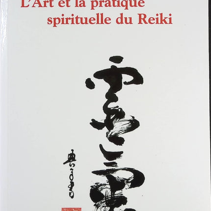 Die Kunst und spirituelle Praxis des Reiki - Patrice Gros - Buch