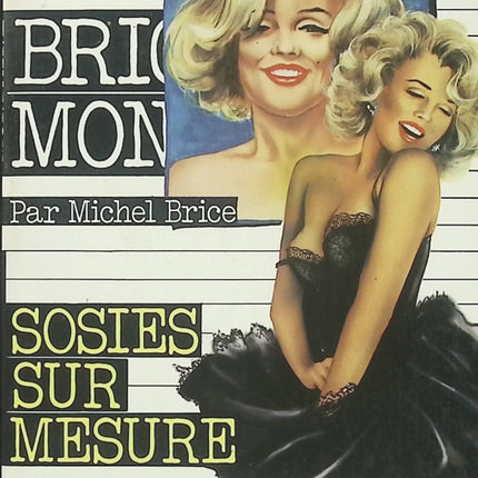 Sosies sur mesure - Brigade mondaine n°37 - Michel Brice - Roman policier d'occasion - Livre