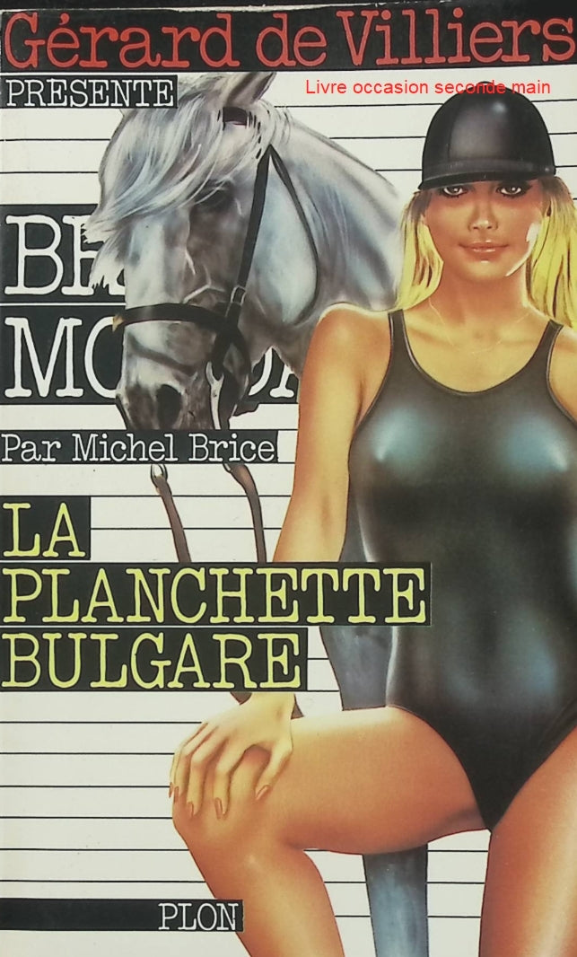 La Planchette bulgare - Brigade mondaine n°27 - Michel Brice - Roman policier d'occasion - Livre