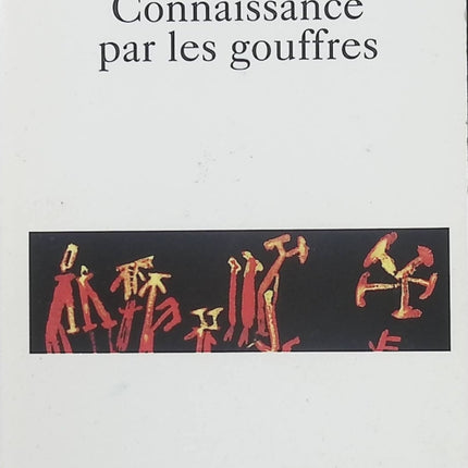 Connaissance par les gouffres Henri Michaux – Essai littéraire et exploration de la conscience, de l’imaginaire et des états intérieurs - Livre