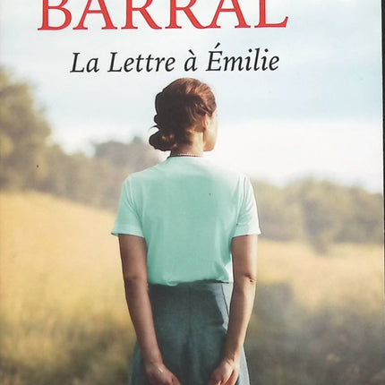 La Lettre à Émilie - René Barral - Livre