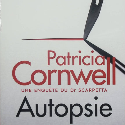 Autopsie – Patricia Cornwell – thriller médico-légal et enquête de Kay Scarpetta – livre d’occasion - Livre