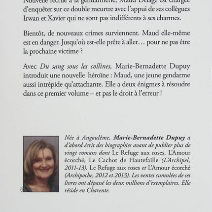 Du sang sous les collines – Marie-Bernadette Dupuy – Les enquêtes de Maud Delage – Roman policier à suspense - Livre