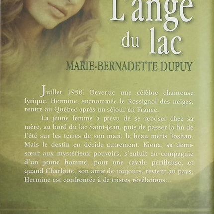 L'Ange du lac – Tome 6 – Marie-Bernadette Dupuy – Saga familiale historique entre amour, secrets et Québec - Livre