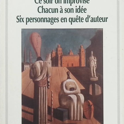 Six Personnages en quête d’auteur Luigi Pirandello – Théâtre classique, mise en abyme et réflexion sur la fiction et l’identité - Livre