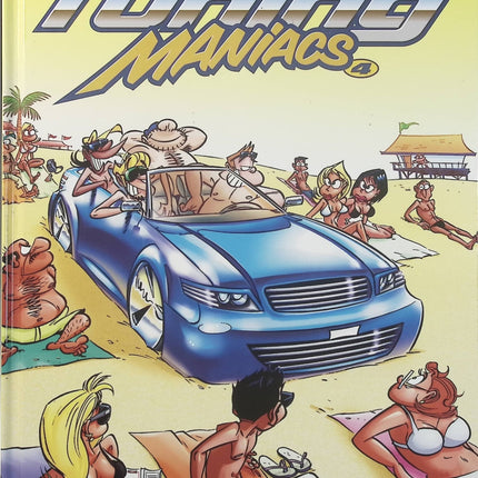 Tuning Maniacs Tome 4 – Patrice Perna, Henri Jenfèvre – BD humoristique sur le tuning automobile, les voitures personnalisées et la passion mécanique - Livre BD