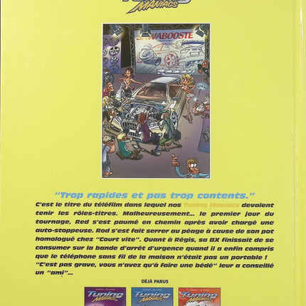 Tuning Maniacs Tome 4 – Patrice Perna, Henri Jenfèvre – BD humoristique sur le tuning automobile, les voitures personnalisées et la passion mécanique - Livre BD