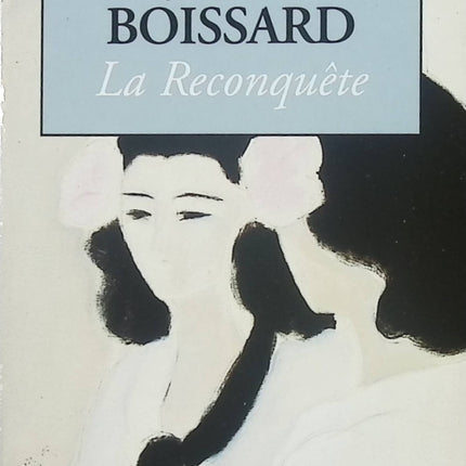 Die Rückeroberung - Janine Boissard - 1991 - Buch