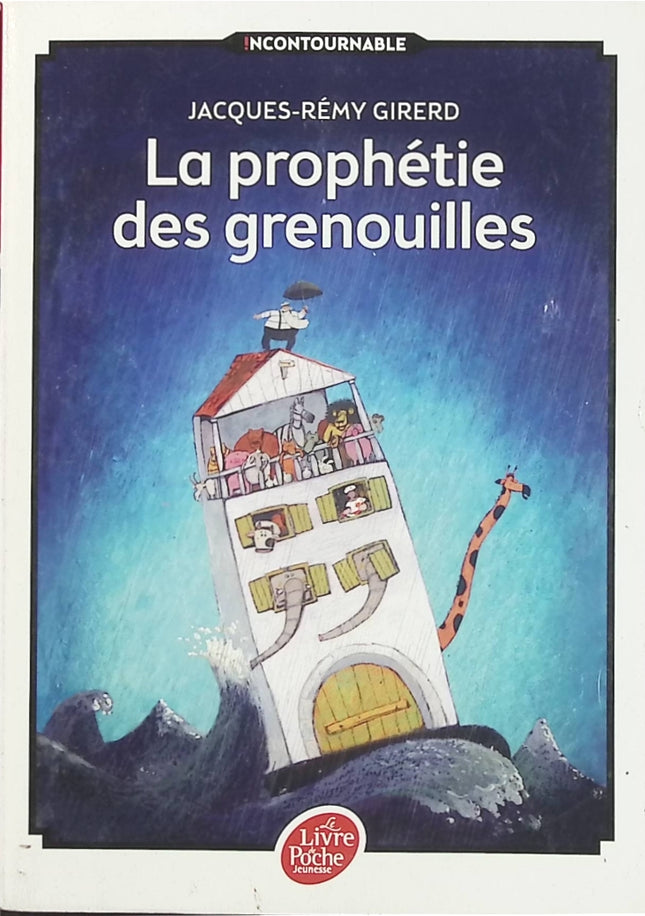 La Prophétie des grenouilles – Jacques-Rémy Girerd – Album jeunesse fantastique et écologique sur le déluge, les animaux et la solidarité - Livre