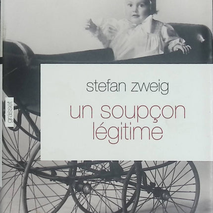 Un soupçon légitime - Stefan Zweig - Nouvelle psychologique d’occasion sur la jalousie, le doute et les apparences - Livre