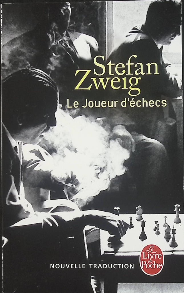 Le Joueur d’échecs – Stefan Zweig – Nouvelle littéraire incontournable sur la psychologie, la solitude, la folie et la résistance face à l’oppression - Livre