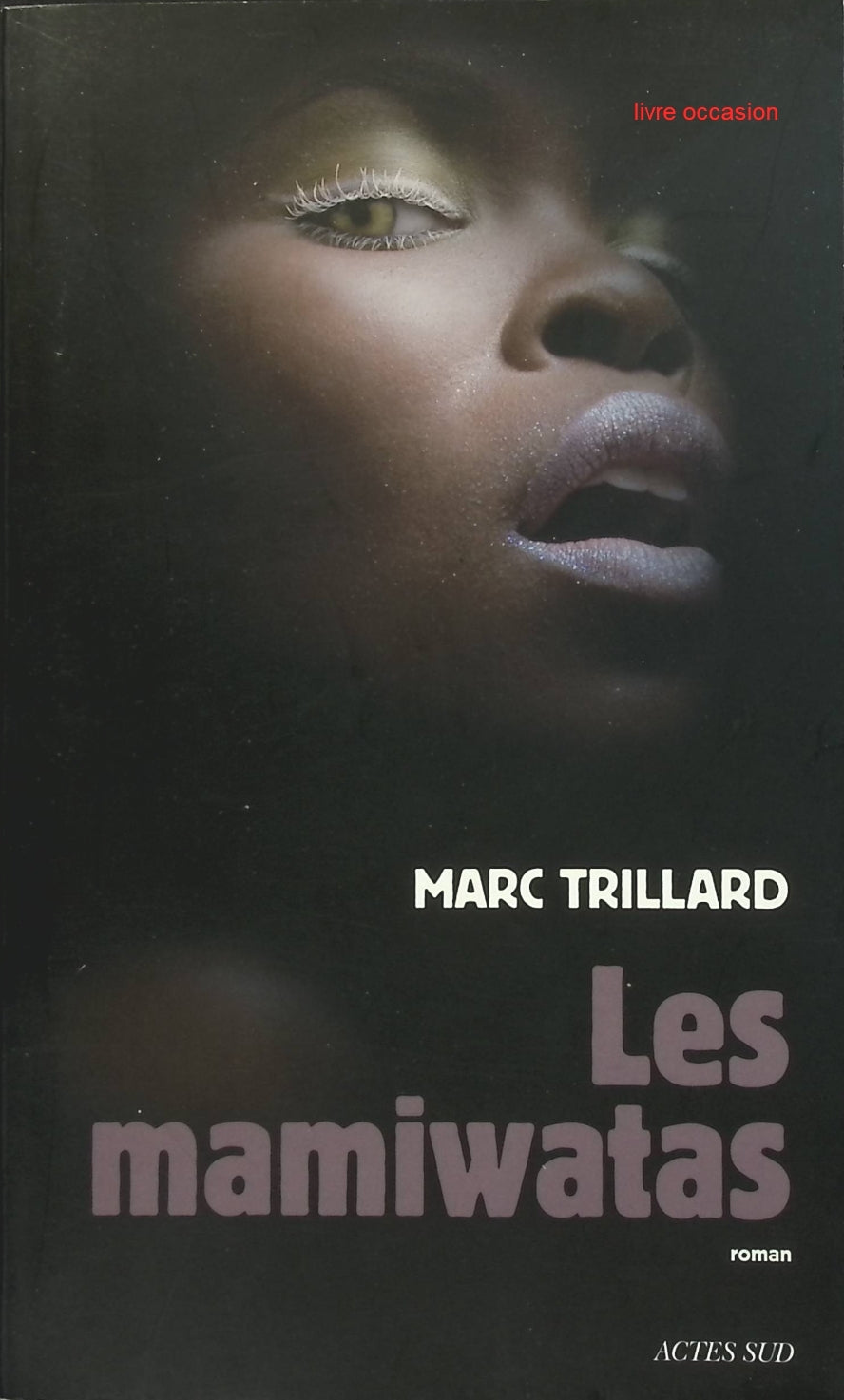 Les mamiwatas - Marc Trillard - Livre